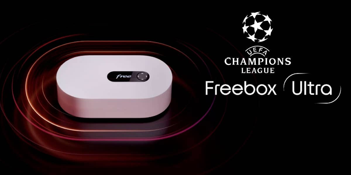 une freebox ultra avec offre ligue des champions